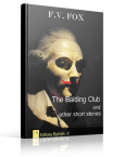 The Balding Club - F.V. Fox - Editions Ramsès VI