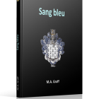 Sang bleu - M.A. Graff - Editions Ramsès VI