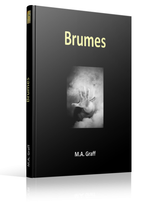 Brumes - M.A. Graff - Editions Ramsès VI