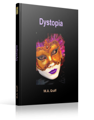 Dystopia - M.A. Graff - Editions Ramsès VI