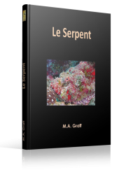 Le serpent - M.A. Graff - Editions Ramsès VI