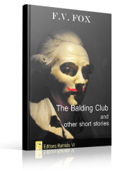 The Balding Club - F.V. Fox - Editions Ramsès VI