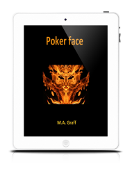 Poker face - M.A. Graff - Editions Ramsès VI